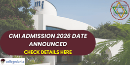 CMI Admission 2026 Date Announced